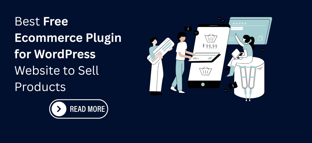 Best Free Ecommerce Plugin for WordPress Website to Sell Products