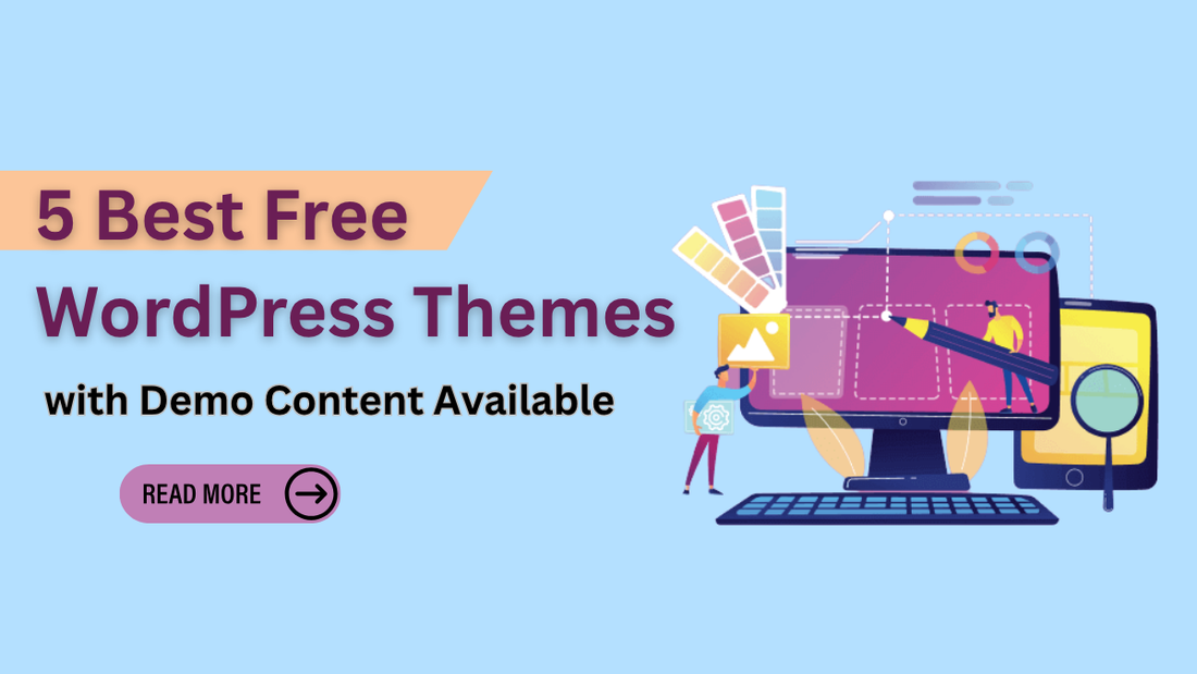 5 Best Free WordPress Themes with Demo Content Available