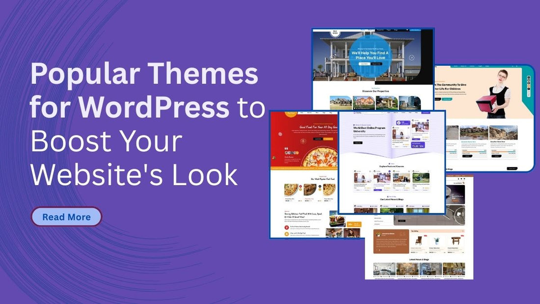 Popular Themes for WordPress to Boost Your Website's Look